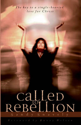 Called to Rebellion
