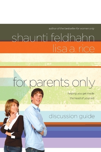 For Parents Only (Discussion Guide)