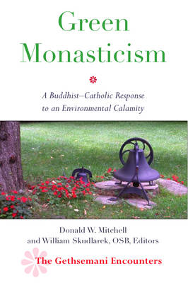 Green Monasticism