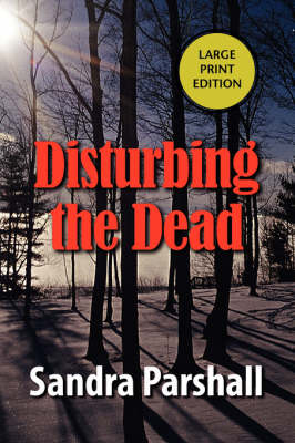 Disturbing the Dead - Large Print