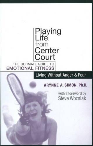 Playing Life from Center Court