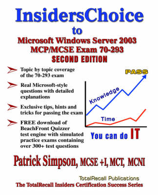 InsidersChoice to MCP/MCSE Exam 70-293 Windows Server 2003 Certification