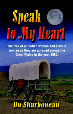 Speak to My Heart