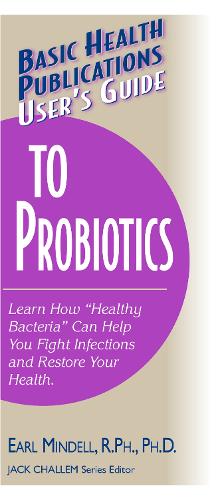 User'S Guide to Probiotics