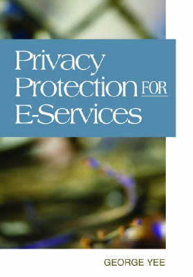 Privacy Protection for E-services