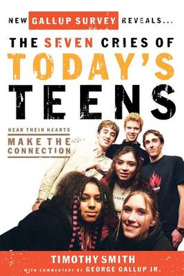 The Seven Cries of Today's Teens