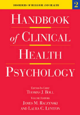 Handbook of Clinical Health Psychology: Disorders of Behavior and Health v. 2
