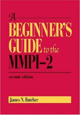 A Beginner's Guide to the MMPI-2