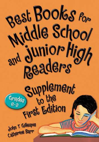 Best Books for Middle School and Junior High Readers, Supplement to the 1st Edition