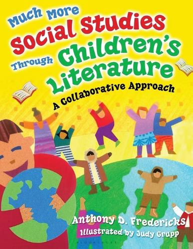 Much More Social Studies Through Children's Literature