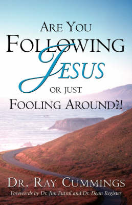 Are You Following Jesus or Just Fooling Around?!