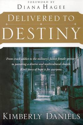 Delivered to Destiny