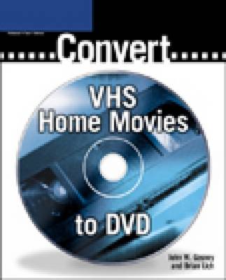 Converting Your VHS Movies to DVD