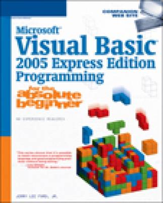 Microsoft Visual Basic 2005 Programming for the Absolute Beginner