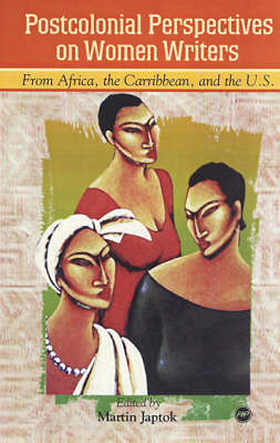 Postcolonial Perspectives On Women Writers