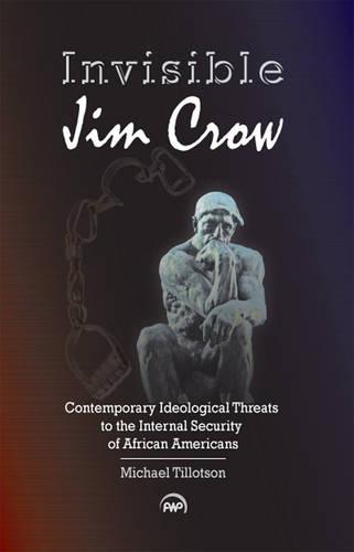 Invisible Jim Crow