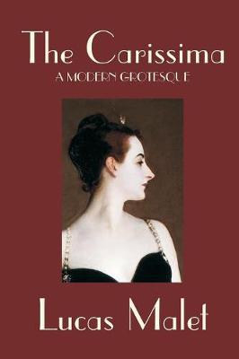 The Carissima by Lucas Malet, Fiction, Literary