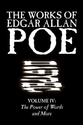 The Works of Edgar Allan Poe, Vol. IV of V, Fiction, Classics, Literary Collections