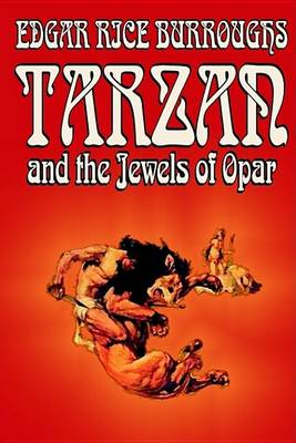 Tarzan and the Jewels of Opar by Edgar Rice Burroughs, Fiction