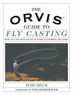 The Orvis Guide to Fly Casting