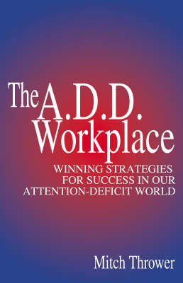 A.D.D. Workplace