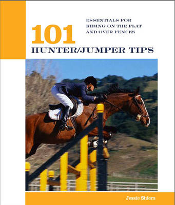 101 Hunter/Jumper Tips