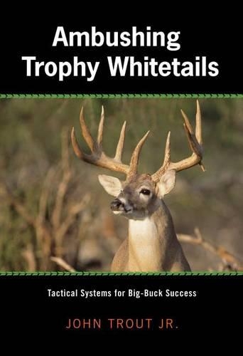 Ambushing Trophy Whitetails