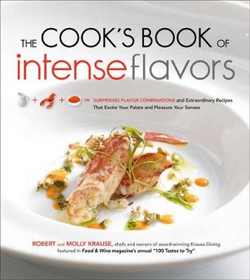 The Cook's Book of Intense Flavors