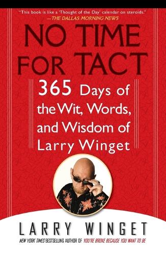 No Time for Tact