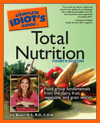 Complete Idiot's Guide to Total Nutrition