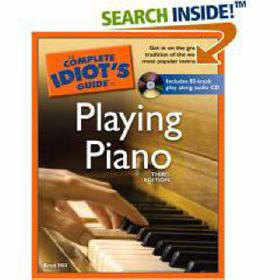 The Complete Idiot's Guide to Playing Piano