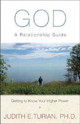 God: A Relationship Guide