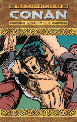 The Chronicles of Conan: Rogues in the House and Other Stories Volume 2