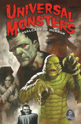 Universal Monsters Calvacade Of Horror