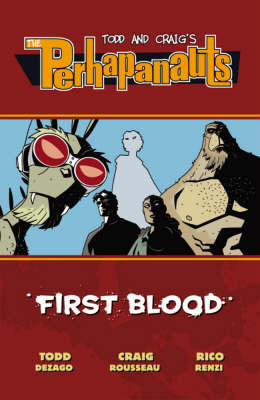 The Perhapanauts: First Blood Volume 1