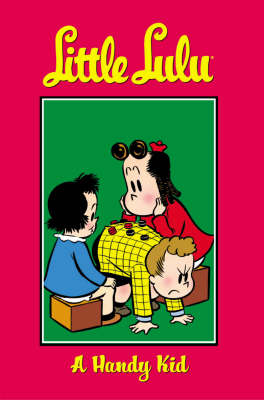 Little Lulu: Handy Kid v. 1