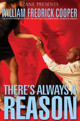 There's Always A Reason
