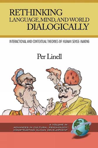 Rethinking Language, Mind, and World Dialogically