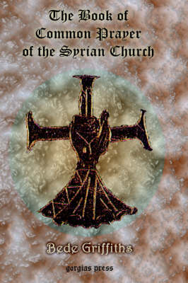 The Book of Common Prayer [shhimo] of the Syrian Church