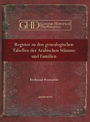 Register zu den genealogischen Tabellen der Arabischen Stämme und Familien