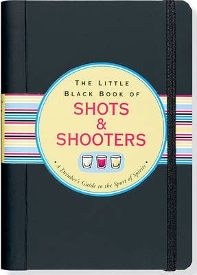 Little Black Book Shots and Shooters