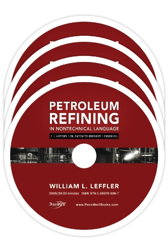 Petroleum Refining in Nontechnical Language Video Series (10-DVD Set)