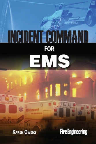 Incident Command for EMS