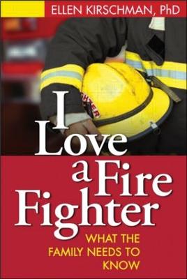 I Love a Fire Fighter