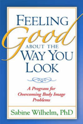 Feeling Good About the Way You Look