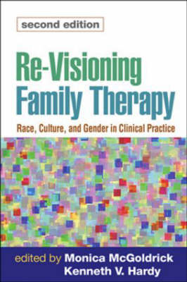 Re-Visioning Family Therapy, Second Edition