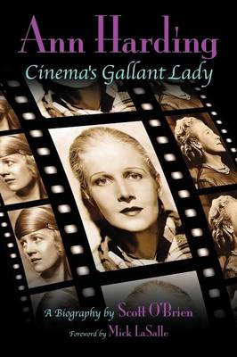 Ann Harding - Cinema's Gallant Lady