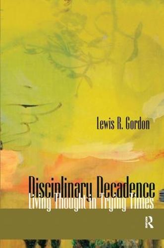 Disciplinary Decadence