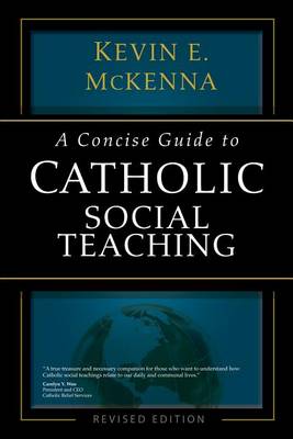 A Concise Guide to Catholic Social Teaching