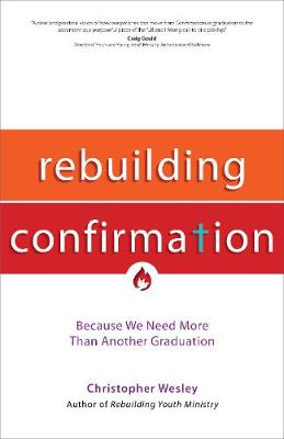 Rebuilding Confirmation